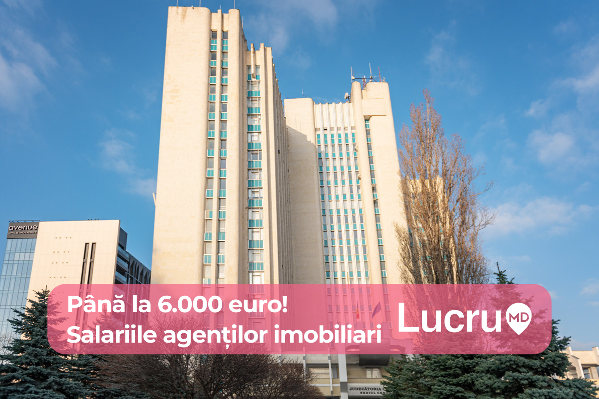 Cât primesc agenții imobiliari? Vezi posturi vacante cu salarii indicate