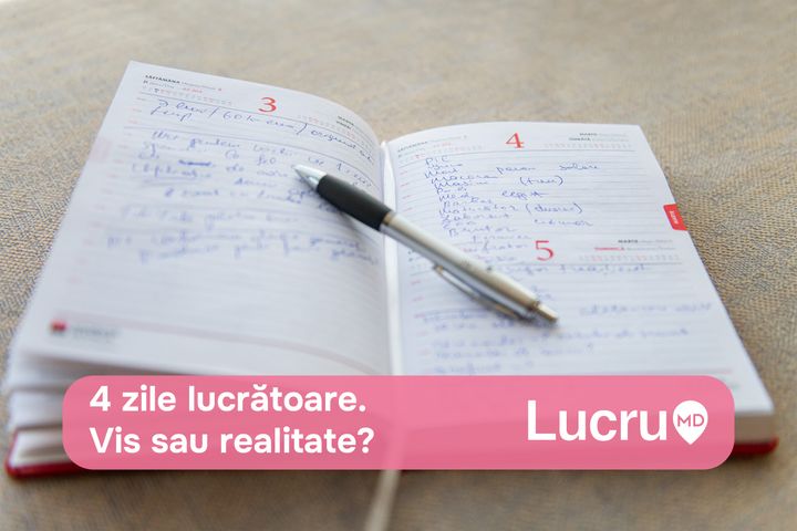 Și-ar dori moldovenii 4 zile lucrătoare pe săptămână?